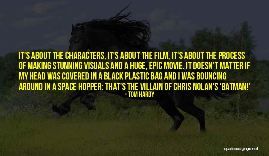 Matter The Movie Quotes By Tom Hardy Matter The Movie Quotes By Tom Hardy