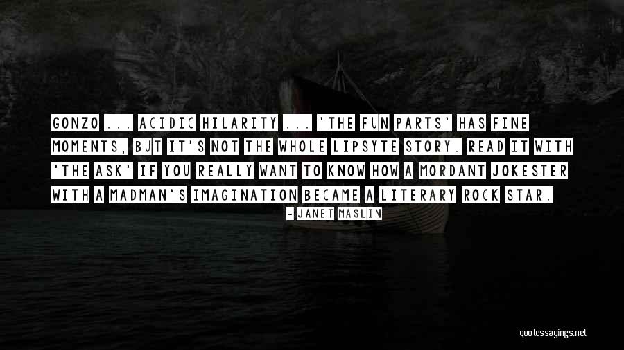 Mattereth Quotes By Janet Maslin Mattereth Quotes By Janet Maslin