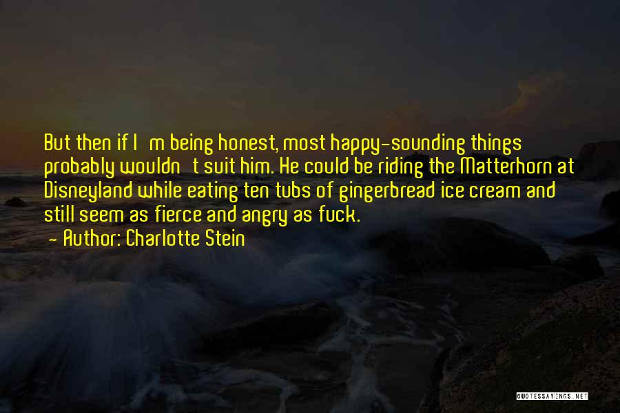Matterhorn Quotes By Charlotte Stein