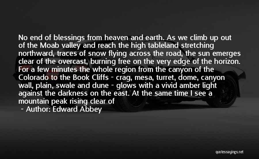 Matterhorn Quotes By Edward Abbey