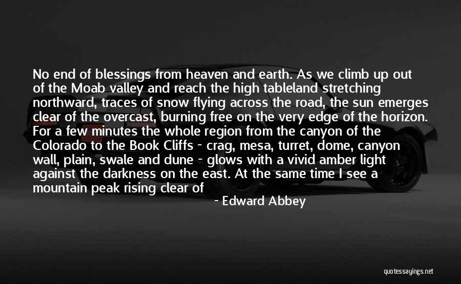 Matterhorn Quotes By Edward Abbey