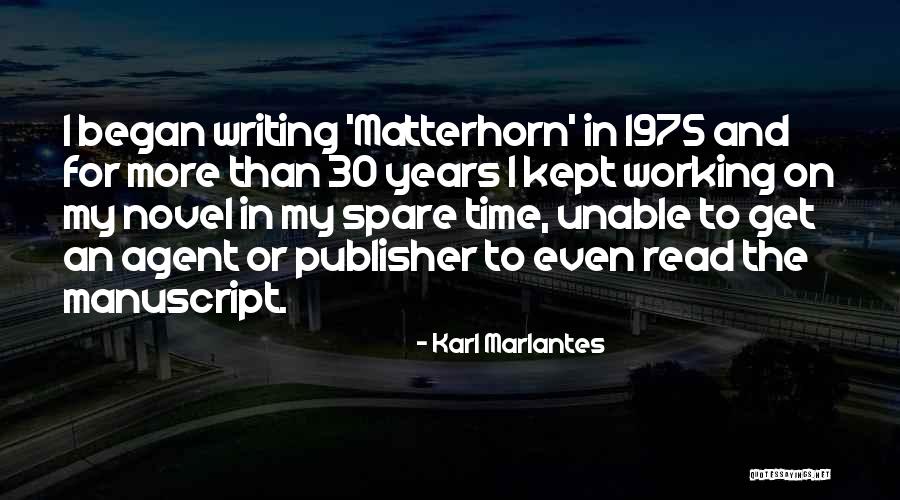 Matterhorn Quotes By Karl Marlantes