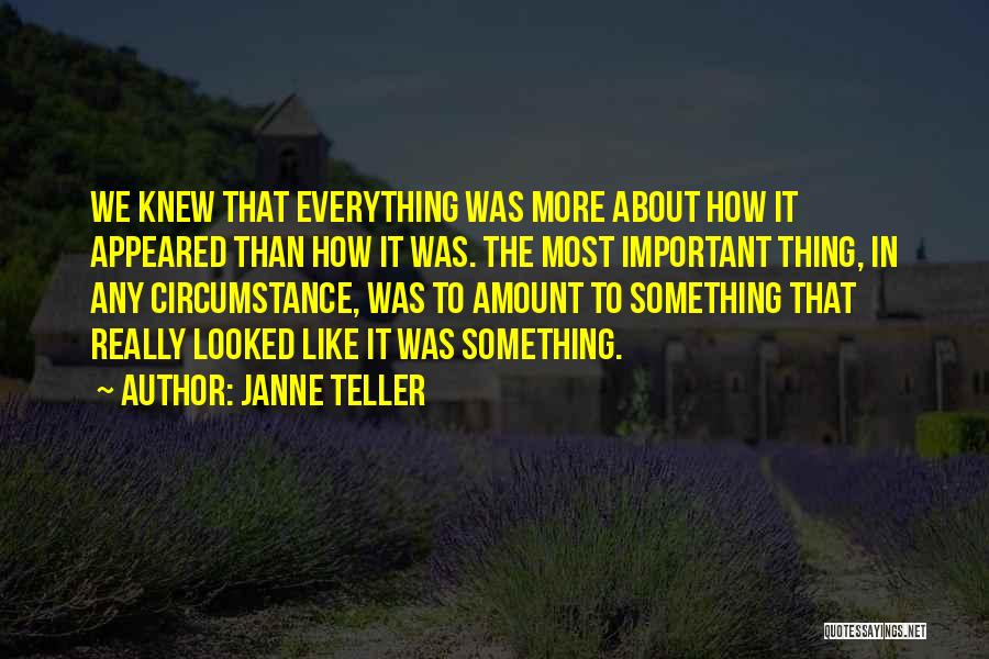 Mattering Quotes By Janne Teller