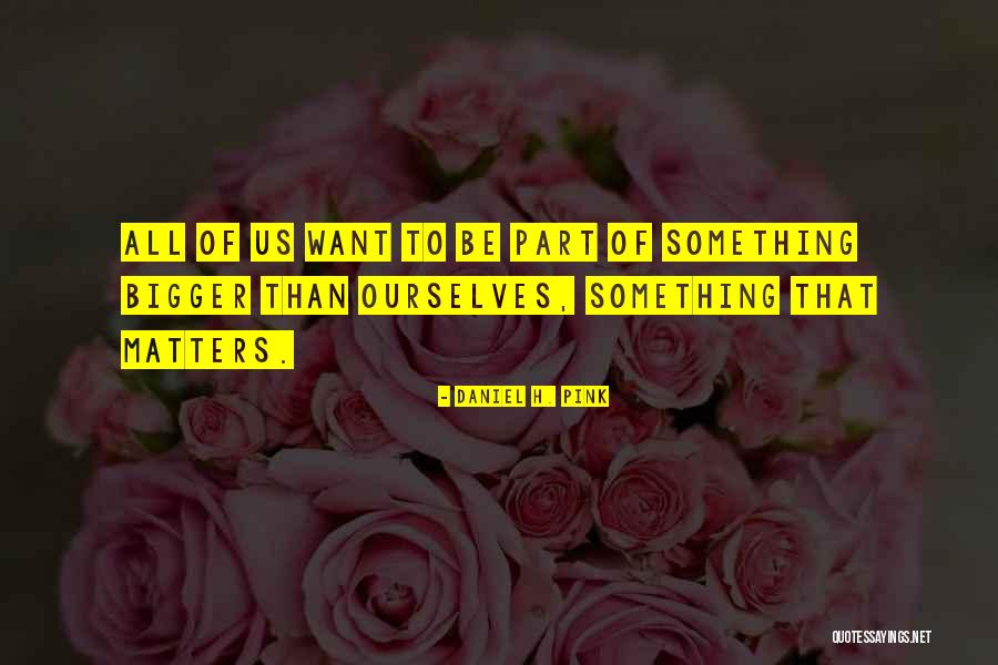 Matters Now Will Not Matter Quotes By Daniel H. Pink Matters Now Will Not Matter Quotes By Daniel H. Pink