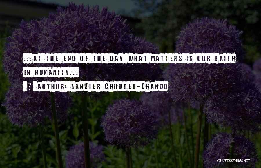 Matters Of Life Quotes By Janvier Chouteu-Chando