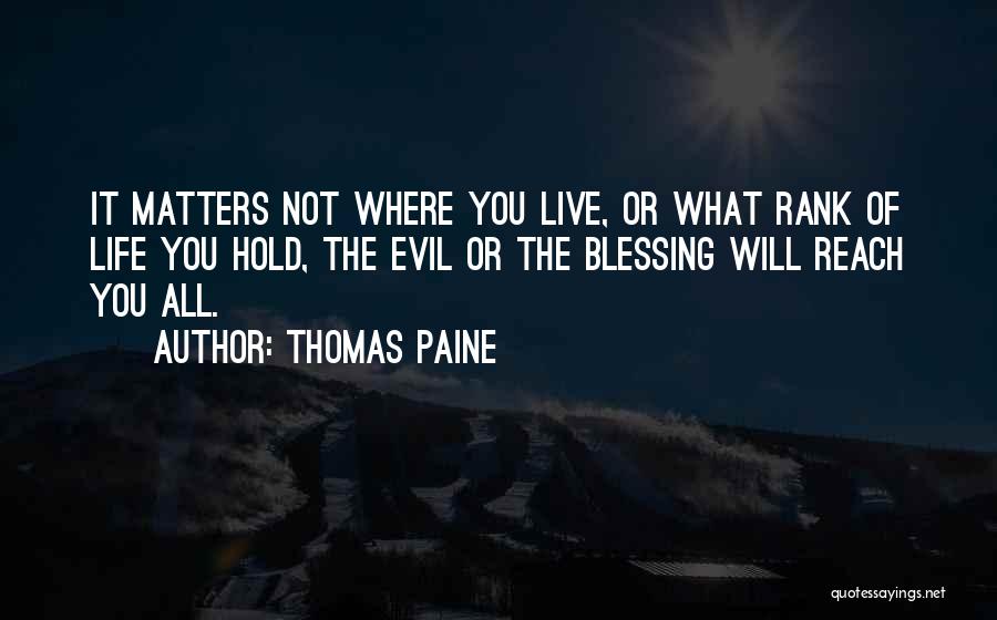 Matters Of Life Quotes By Thomas Paine