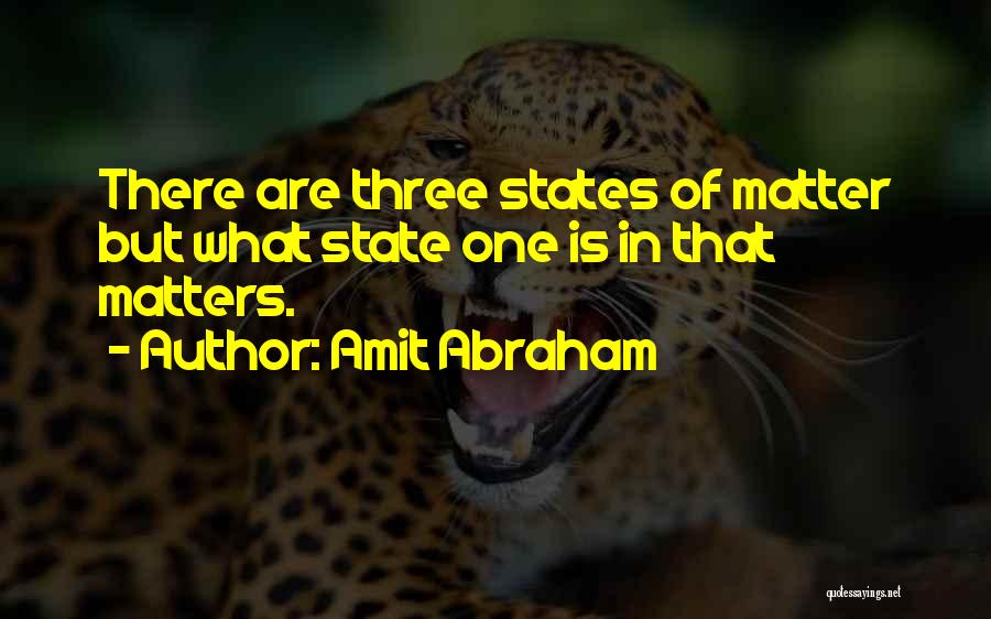 Matters Of The Heart And Mind Quotes By Amit Abraham