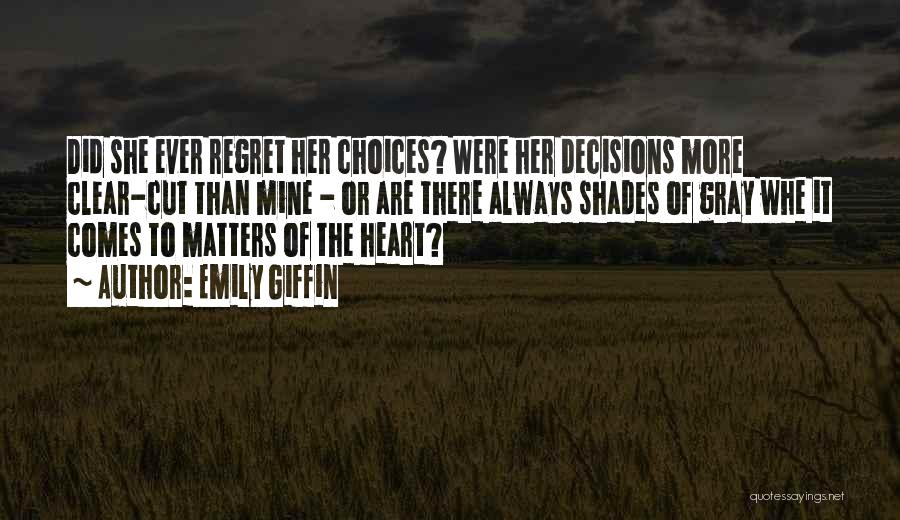 Matters Of The Heart Quotes By Emily Giffin