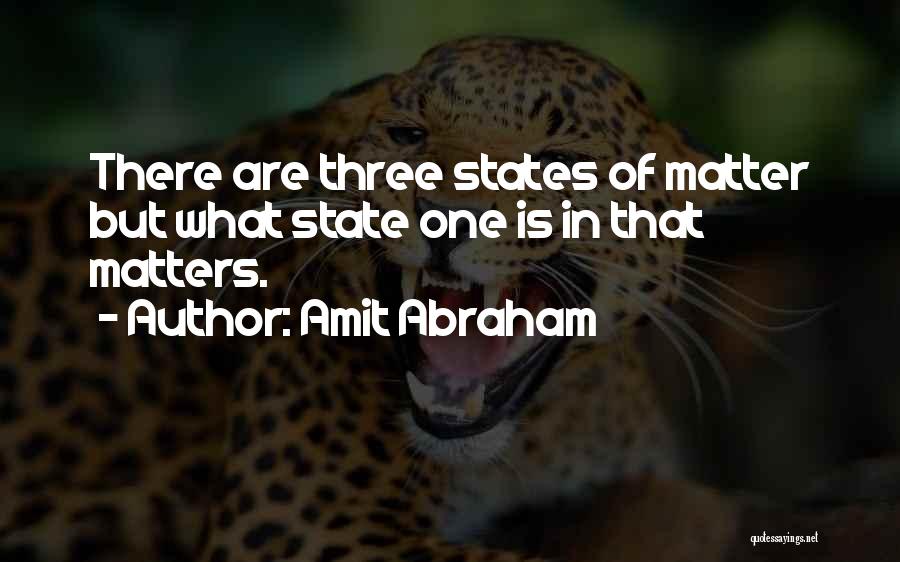 Matters Quotes By Amit Abraham