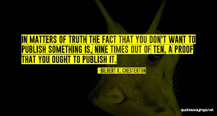 Matters Quotes By Gilbert K. Chesterton Matters Quotes By Gilbert K. Chesterton