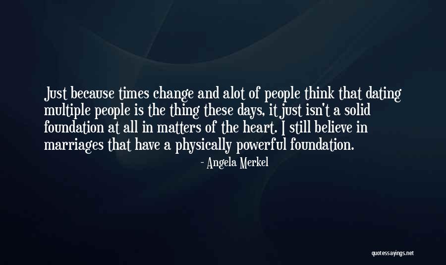Matters The Heart Quotes By Angela Merkel Matters The Heart Quotes By Angela Merkel