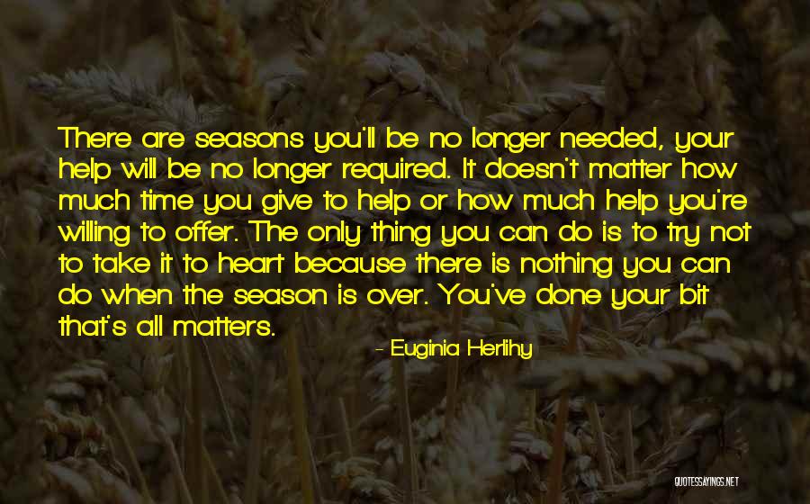 Matters The Heart Quotes By Euginia Herlihy Matters The Heart Quotes By Euginia Herlihy