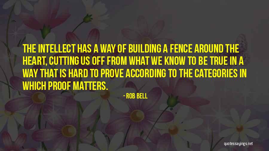 Matters The Heart Quotes By Rob Bell Matters The Heart Quotes By Rob Bell