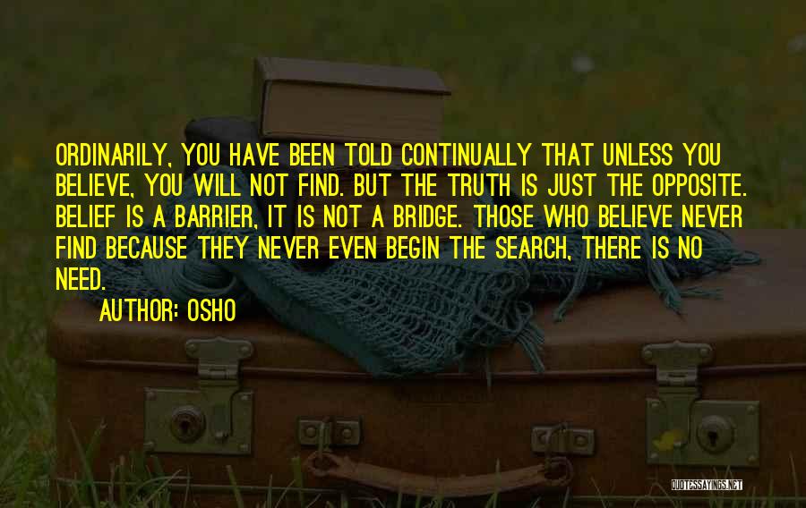 Mattes Quotes By Osho