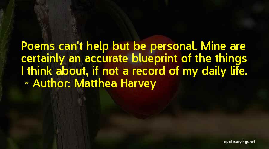 Matthea Harvey Quotes 1553812