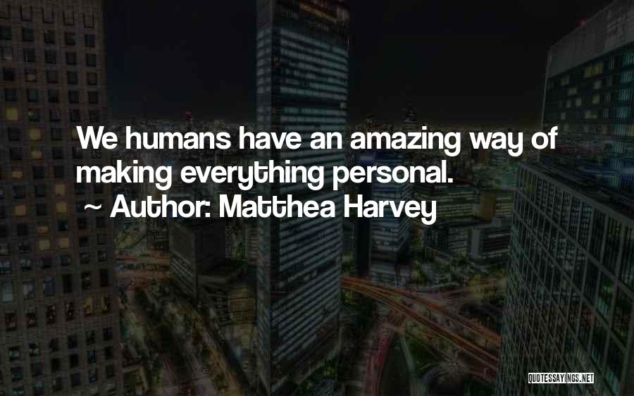 Matthea Harvey Quotes 718045