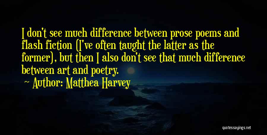 Matthea Harvey Quotes 768372