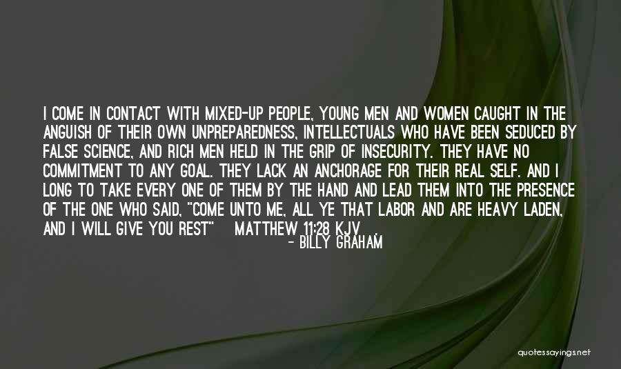 Matthew 11 28 Quotes By Billy Graham Matthew 11 28 Quotes By Billy Graham