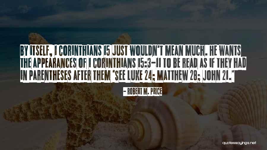 Matthew 11 28 Quotes By Robert M. Price Matthew 11 28 Quotes By Robert M. Price