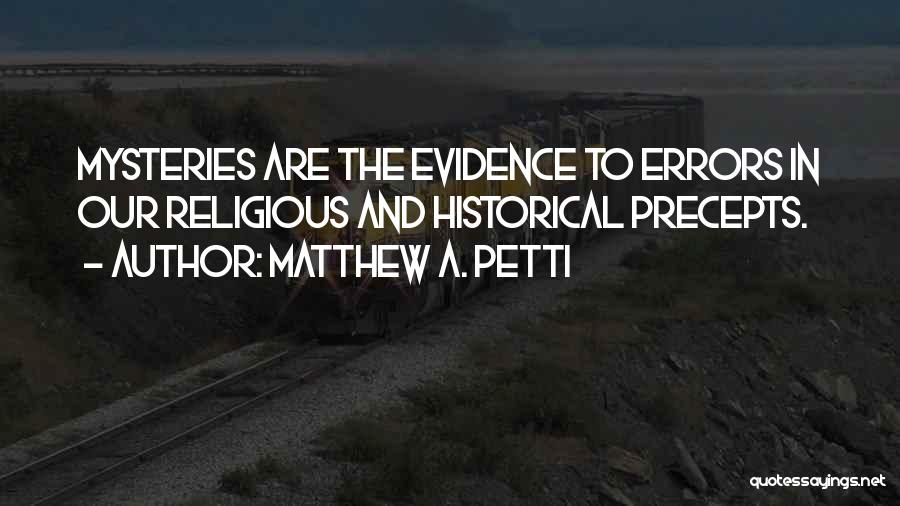 Matthew A. Petti Quotes 671239