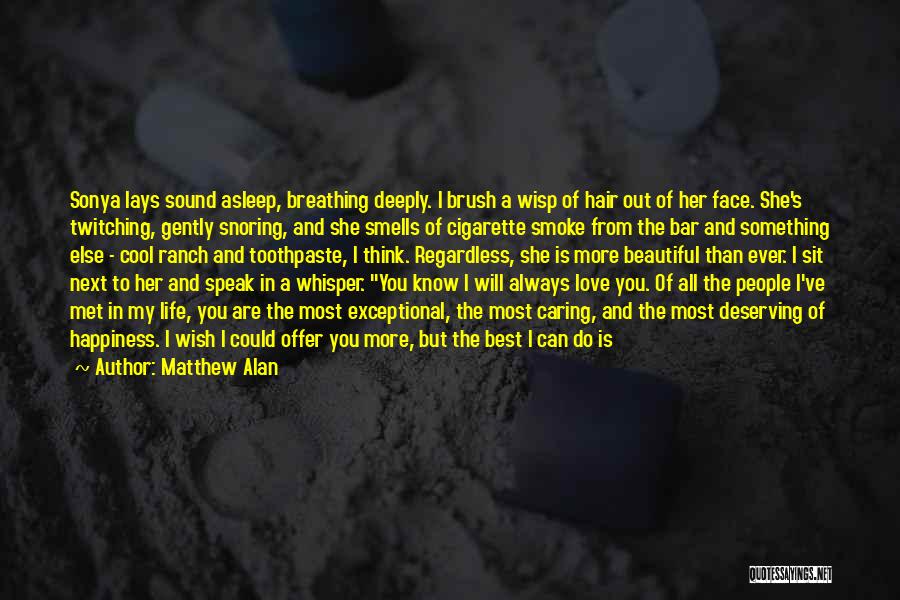 Matthew Alan Quotes 2114579