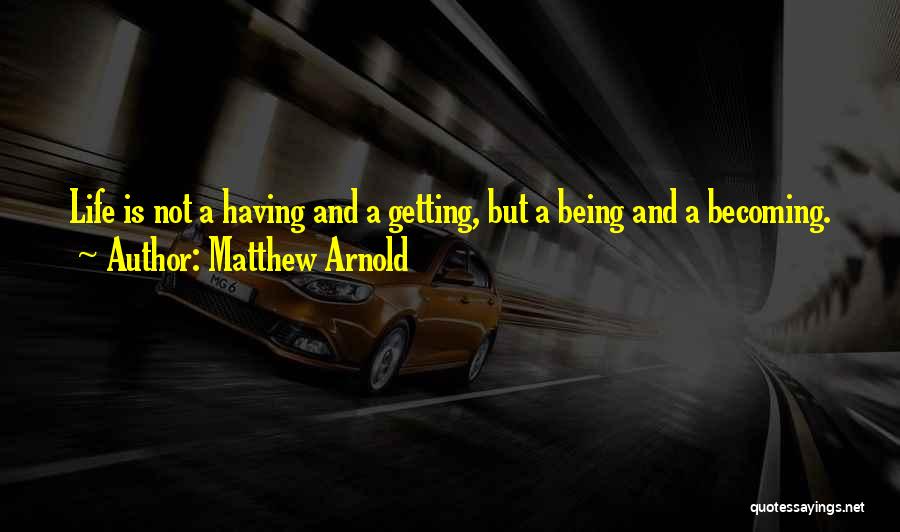 Matthew Arnold Quotes 2051655