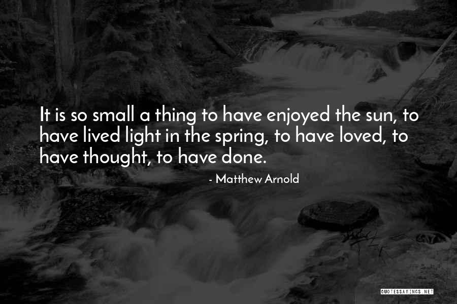 Matthew Arnold Quotes 494032