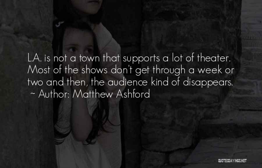 Matthew Ashford Quotes 1563326