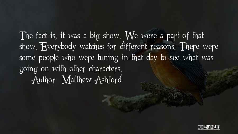 Matthew Ashford Quotes 1602430