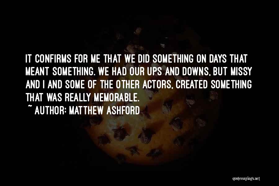 Matthew Ashford Quotes 1857594