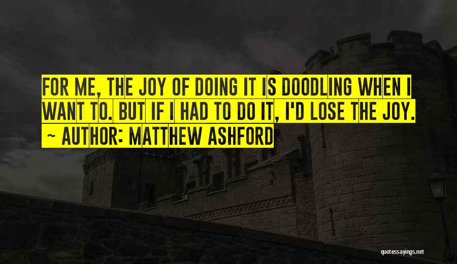 Matthew Ashford Quotes 439119