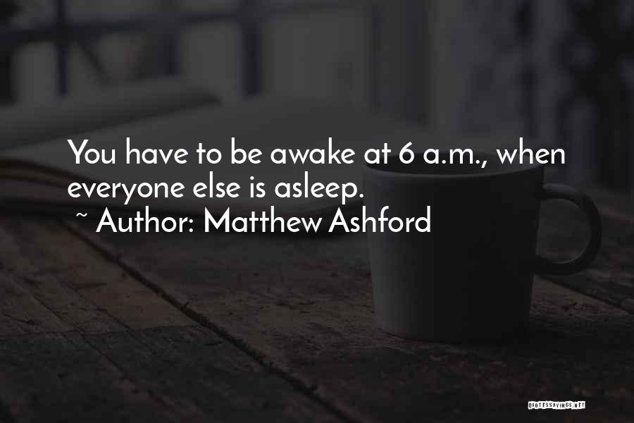 Matthew Ashford Quotes 827802