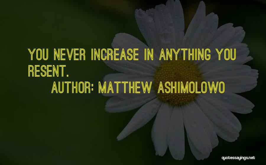 Matthew Ashimolowo Quotes 415338