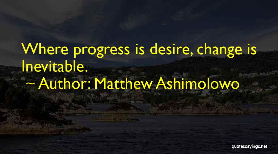 Matthew Ashimolowo Quotes 528608