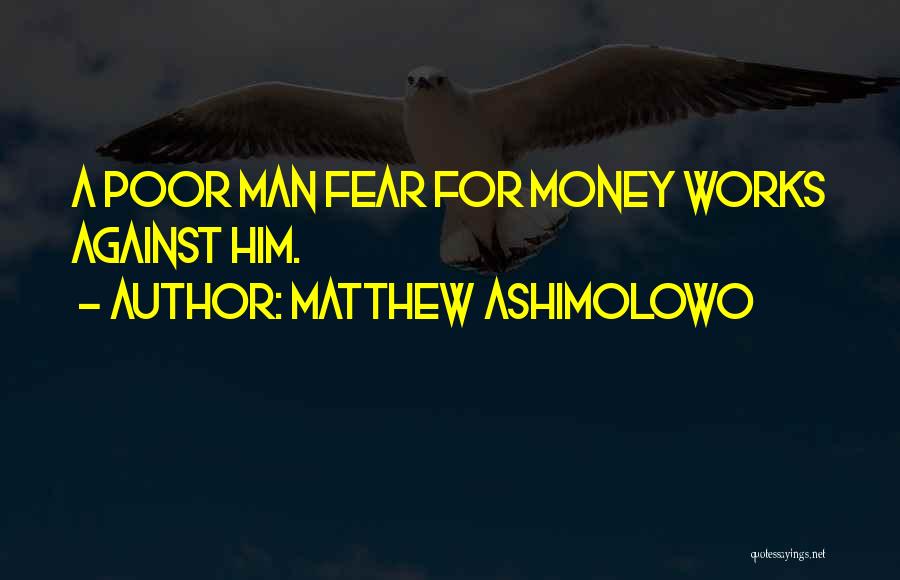 Matthew Ashimolowo Quotes 82660