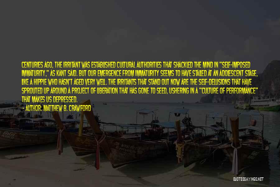 Matthew B. Crawford Quotes 496803 Matthew B. Crawford Quotes 496803