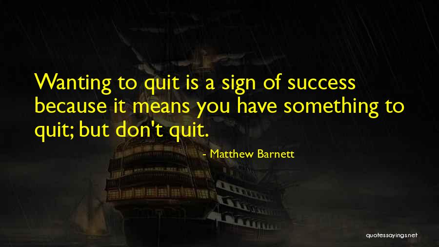 Matthew Barnett Quotes 1871793