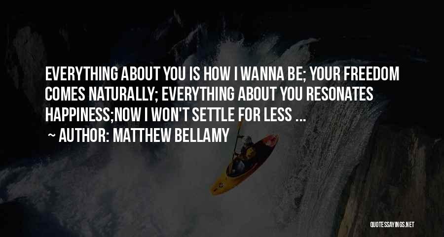 Matthew Bellamy Quotes 1807928