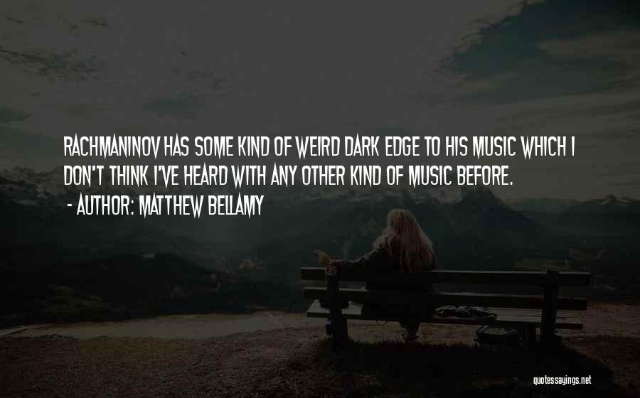 Matthew Bellamy Quotes 2155460