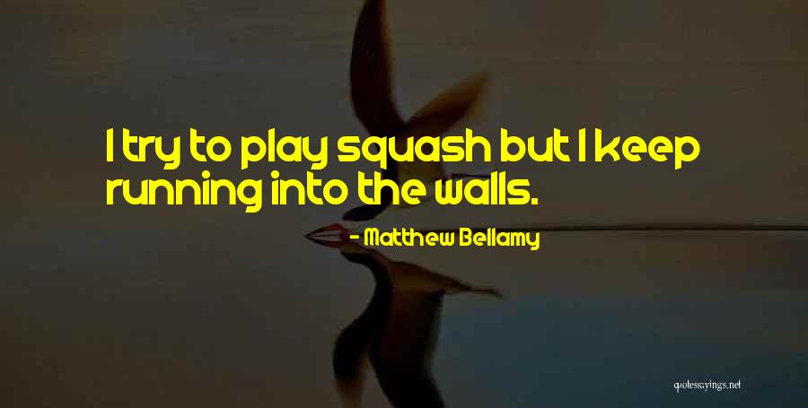 Matthew Bellamy Quotes 550177