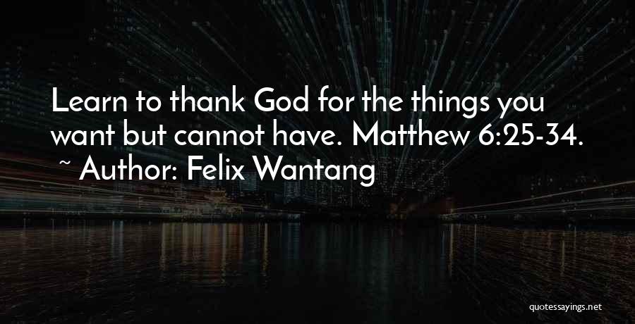 Matthew Bible Quotes By Felix Wantang