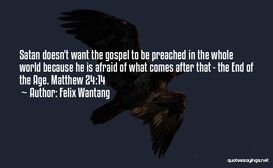 Matthew Bible Quotes By Felix Wantang