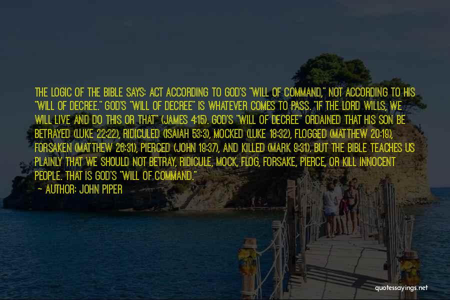 Matthew Bible Quotes By John Piper