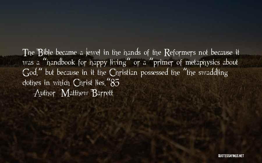 Matthew Bible Quotes By Matthew Barrett