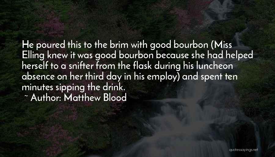 Matthew Blood Quotes 1884310