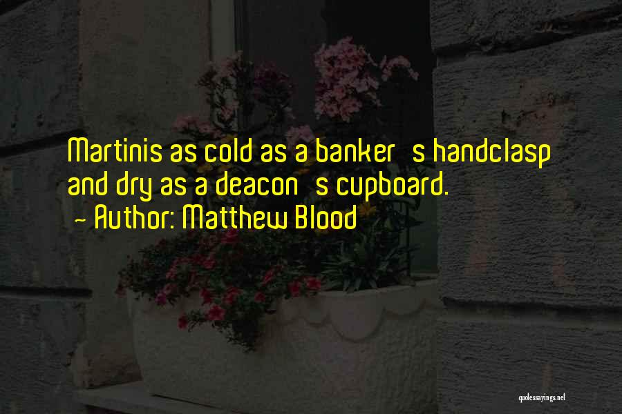 Matthew Blood Quotes 571507