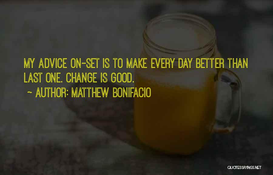 Matthew Bonifacio Quotes 1874811
