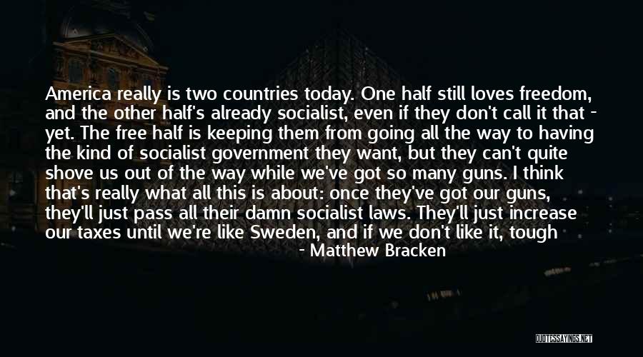 Matthew Bracken Quotes 1100787 Matthew Bracken Quotes 1100787
