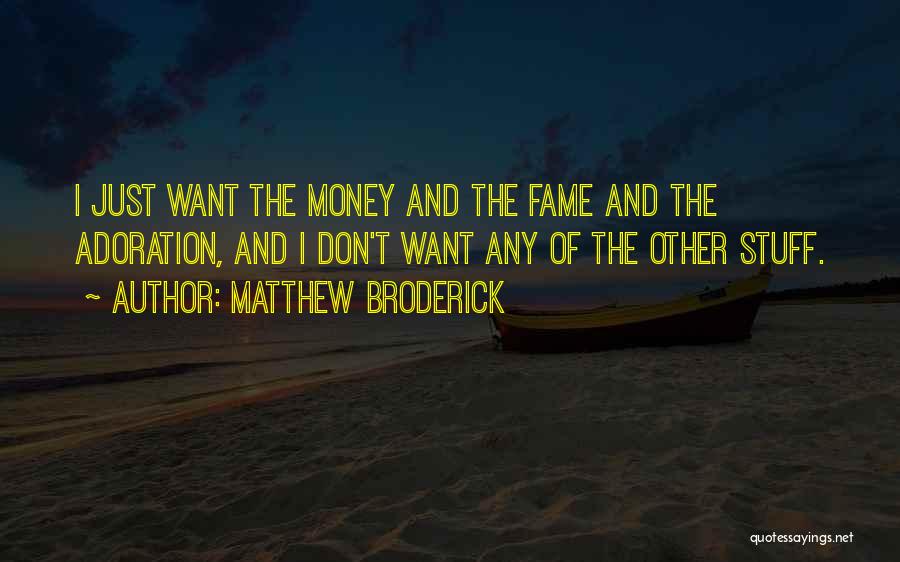 Matthew Broderick Quotes 2187627