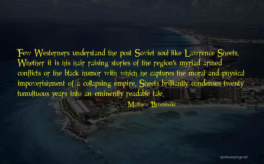 Matthew Brzezinski Quotes 2261058 Matthew Brzezinski Quotes 2261058
